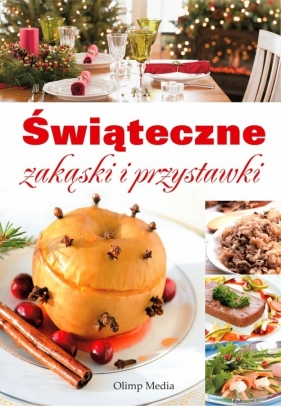 Świąteczne zakąski i przystawki