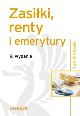 Zasiłki, renty i emerytury - <br />