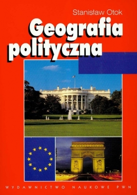 Geografia polityczna Geopolityka Ekopolityka Globalistyka - Otok Stanisław