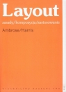 Layout zasady / kompozycja / zastosowanie Ambrose Gavin, Harris Paul