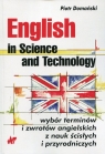 English in Science and Technology Wybór terminów i zwrotów angielskich Domański Piotr