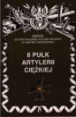 8 Pułk Artylerii Ciężkiej - Piotr Zarzycki