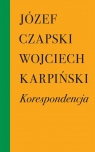 Korespondencja Józef Czapski, Wojciech Karpiński