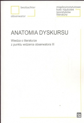 Anatomia dyskursu - Balicka Bogdana, Ryż Bartosza, Szczerbuka Emila red.