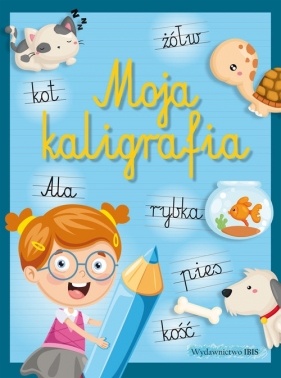 Moja kaligrafia