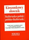 Kieszonkowy słownik białorusko-polski polsko-białoruski  Jasińska Teresa, Bartoszewicz Albert