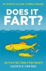 Does It Fart?: The Definitive Field Guide to Animal Flatulence Nick Caruso, Dani Rabaiotti