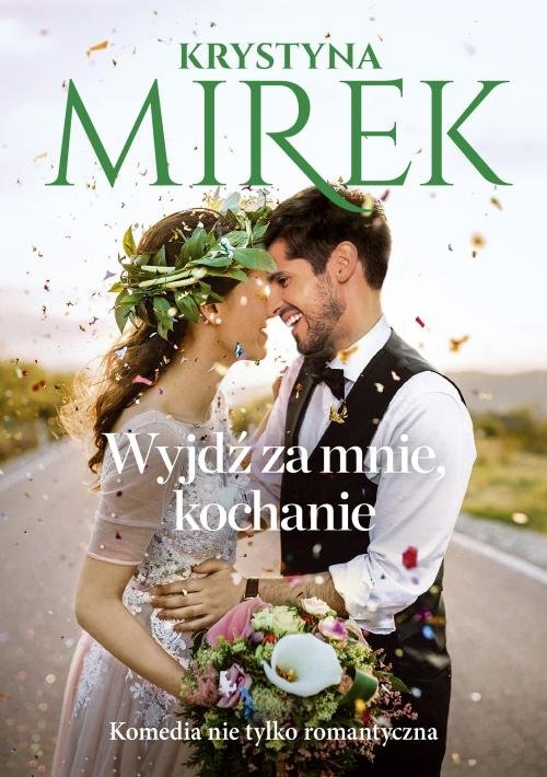 Wyjdź za mnie, kochanie