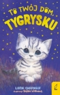 To twój dom, Tygrysku. Tom 5 - Linda Chapman