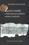 Zarys nauki o dokumencie polskim wieków średnich Kętrzyński Stanisław