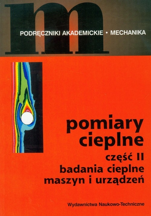 Pomiary cieplne cz.2 Badania cieplne maszyn i urządzeń