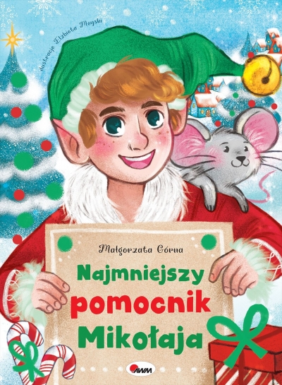 <img src='https://webimage.pl/pics/802/5/d9788381815802.jpg' style='height:440px' /> Najmniejszy pomocnik Mikołaja