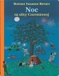 Noc na ulicy Czereśniowej - Rotraut Susanne Berner