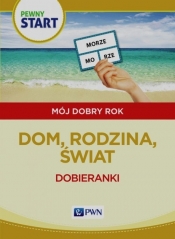 Pewny start Mój dobry rok Dom rodzina świat Dobieranki