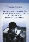 Edukacja i tożsamość etniczna mniejszości w obszarach podbiegunowych Gmerek Tomasz