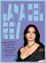 Lana Del Rey Selena Fragassi