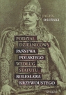 Podział dzielnicowy państwa polskiego... Jacek Osiński