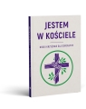Jestem w Kościele. Drogi krzyżowe dla dorosłych Opracowanie zbiorowe