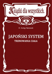 Japoński system trenowania ciała - Hancock Irving