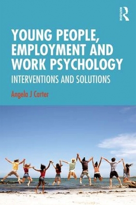 Young People, Employment and Work Psychology - Carter Angela J.