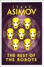 The Rest of the Robots - Isaac Asimov