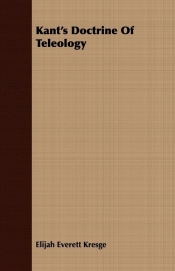 Kant's Doctrine Of Teleology