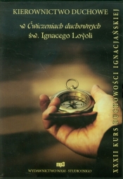 Kierownictwo duchowe w Ćwiczeniach duchownych św Ignacego Loyoli (Audiobook) - Opracowanie zbiorowe