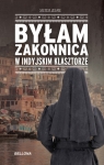 Byłam zakonnicą w indyjskim klasztorze