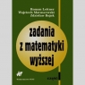 Zadania z matematyki wyższej Część 1  Roman Leitner, Wojciech Matuszewski, Zdzisław Rojek