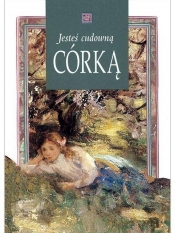 Jesteś cudowną córką - Opracowanie zbiorowe