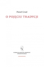 O pojęciu tradycji - Paweł Grad