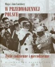 W przedwojennej Polsce - Łozińska Maja, Łoziński Jan