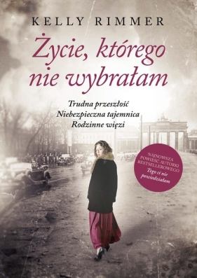 Życie, którego nie wybrałam - Kelly Rimmer