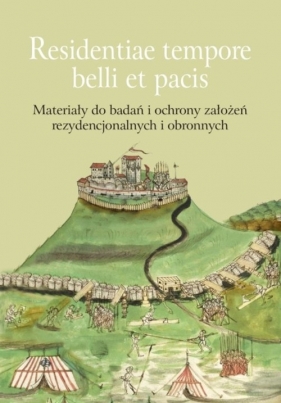 Residentiae tempore belli et pacis