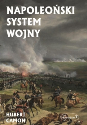Napoleoński system wojny - Camon Hubert