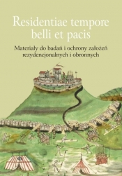 Residentiae tempore belli et pacis
