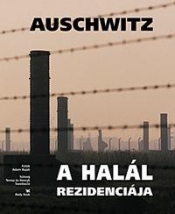 Auschwitz Rezydencja śmierci wersja węgierska