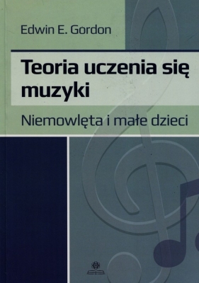 Teoria uczenia się muzyki - Edwin E. Gordon