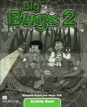 Big Bugs 2 WB - Elisenda Papiol, Maria Toth