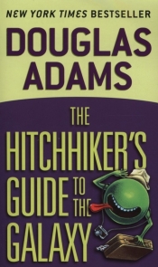 Hitchhiker's Guide to Galaxy - Douglas Adams