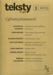 Teksty drugie 3/2015 Cyfrowa piśmienność - <br />