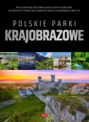 Polskie parki krajobrazowe - Opracowanie zbiorowe