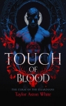 Touch of Blood: A Dark Paranormal Romance Taylor Aston White