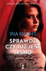 Sprawdź, czy już jest jasno Ina Nacht