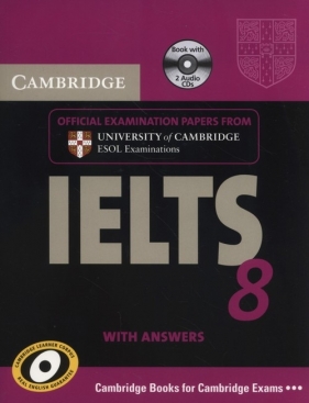 Cambridge IELTS 8 Official examination papers with answers + 2CD