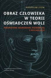 Obraz człowieka w teorii oświadczeń woli