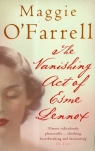 The Vanishing Act of Esme Lennox O Farrell Maggie