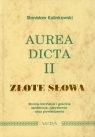 Aurea dicta II Złote słowa Słynne łacińskie i greckie sentencje, Kalinkowski Stanisław