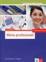 Meta profesional A1-A2 Libro del alumno + CD