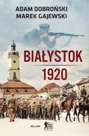 Białystok 1920 - DOBROŃSKI ADAM
